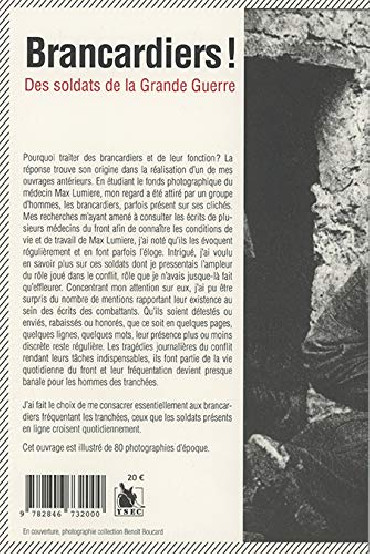 BRANCARDIERS ! DES SOLDATS DE LA GRANDE GUERRE