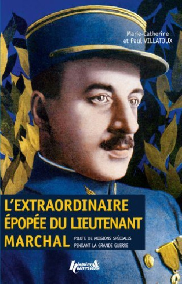 L' EXTRAORDINAIRE ÉPOPÉE DU LIEUTENANT MARCHAL