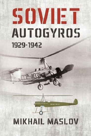 SOVIET AUTOGYROS 1929-1942