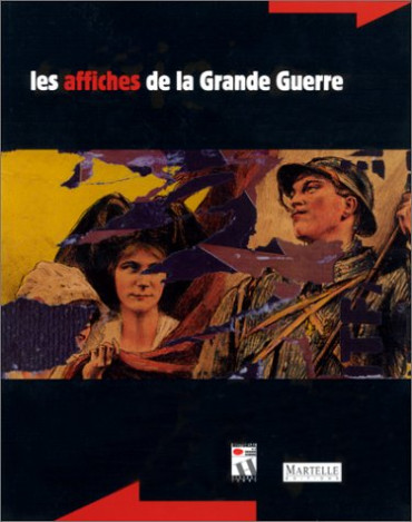 LES AFFICHES DE LA GRANDE GUERRE