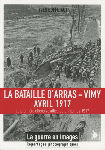 LA BATAILLE D'ARRAS VIMY AVRIL 1917