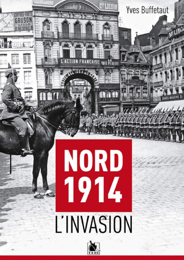 NORD 1914 L'INVASION