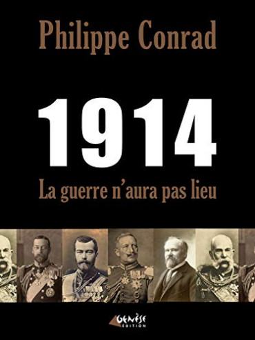 1914 : LA GUERRE N'AURA PAS LIEU