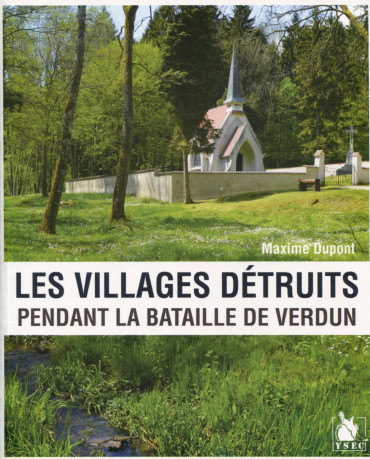 LES VILLAGES DETRUITS PENDANT LA BATAILLE DE VERDUN