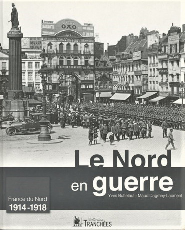 LE NORD EN GUERRE 1914-1918