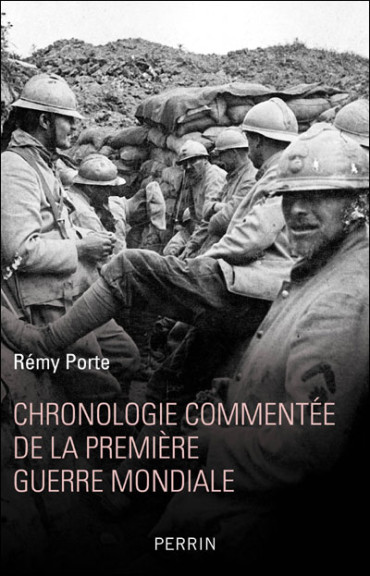CHRONOLOGIE COMMENTEE DE LA PREMIERE GUERRE MONDIALE