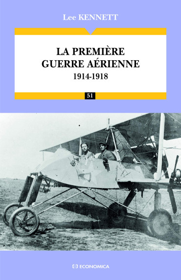LA PREMIERE GUERRE AERIENNE 1914-1918