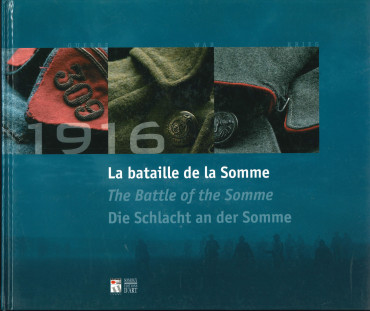 1916 LA BATAILLE DE LA SOMME