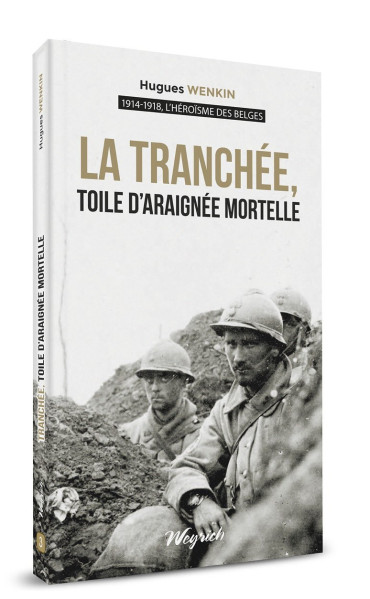 LA TRANCHÉE, TOILE D'ARAIGNÉE MORTELLE
