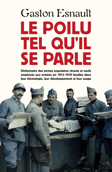 LE POILU TEL QU'IL SE PARLE