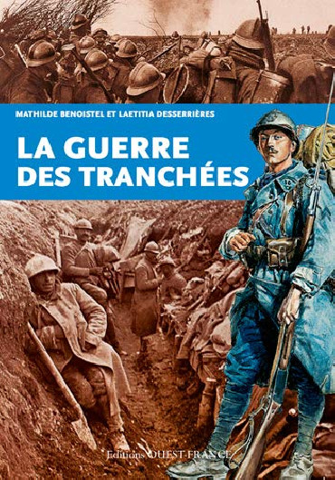 LA GUERRE DES TRANCHÉES