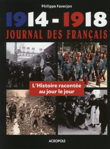 1914-1918 JOURNAL DES FRANCAIS