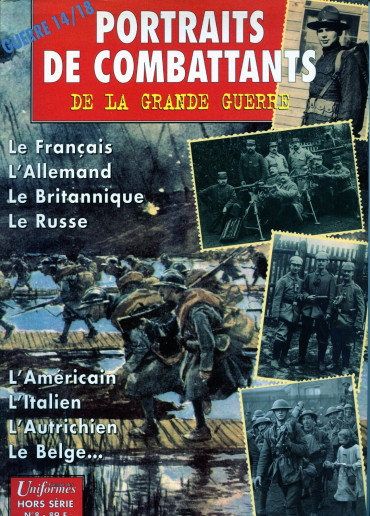 HS UNIFORMES N°8 - PORTRAITS DE COMBATTANTS DE LA GRANDE GUERRE