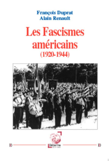 LES FASCISMES AMERICAINS (1920-1944)