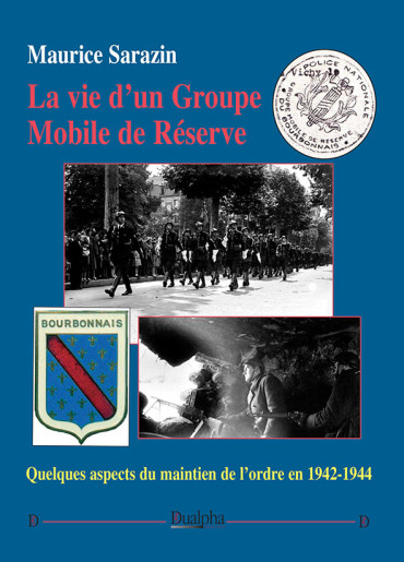 LA VIE D'UN GROUPE MOBILE DE RESERVE