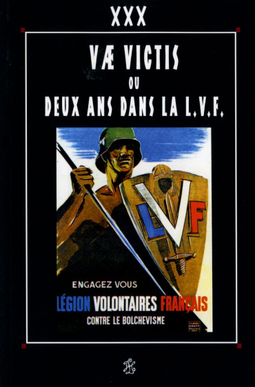 VAE VICTIS OU DEUX ANS DANS LA LVF