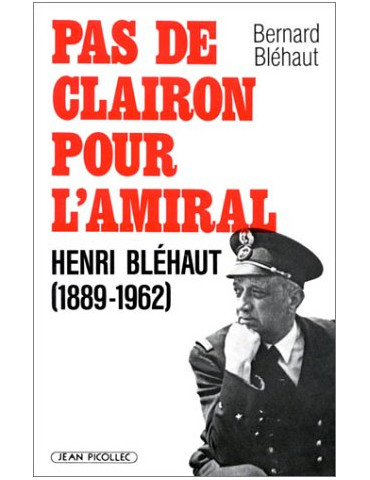 PAS DE CLAIRON POUR L'AMIRAL