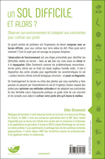 Un sol difficile, et alors ?