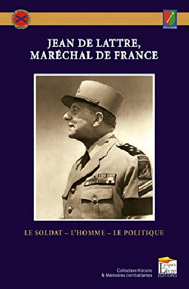 JEAN DE LATTRE, MARECHAL DE FRANCE