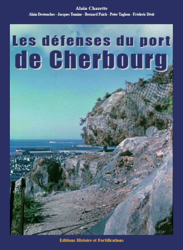 LES DEFENSES DU PORT DE CHERBOURG