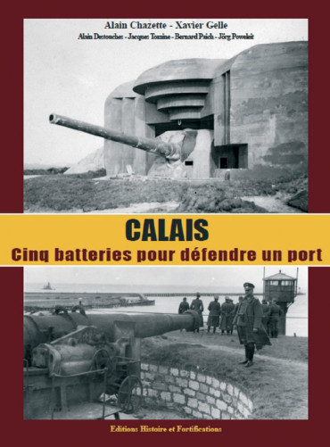 CALAIS : CINQ BATTERIES POUR UN PORT