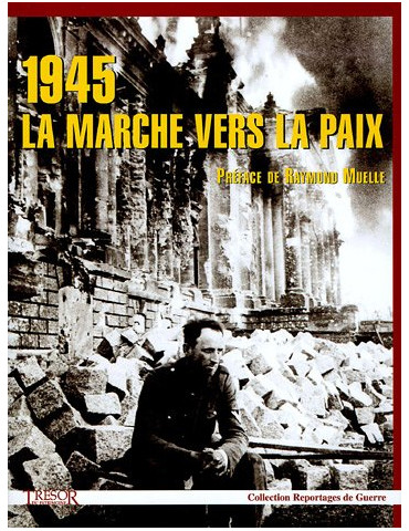 1945 LA MARCHE VERS LA PAIX