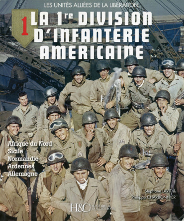 LA 1re DIVISION D'INFANTERIE AMERICAINE