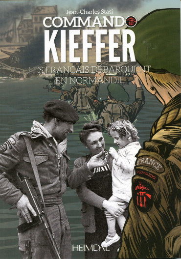 COMMANDO KIEFFER : Les Français débarquent en Normandie