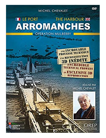 LE PORT D'ARROMANCHES -  OPERATION MULBERRY DVD