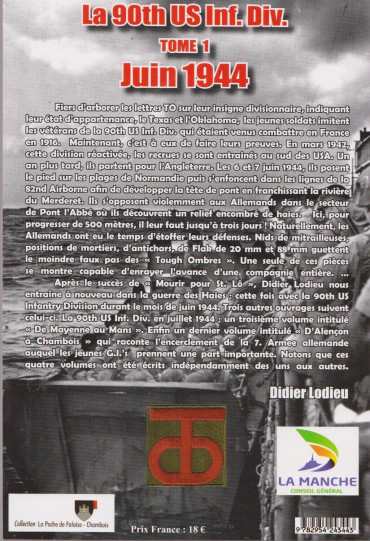 LA 90th US INF. DIV. TOME 1: JUIN 1944