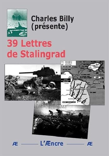 39 LETTRES DE STALINGRAD