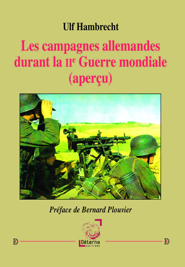 LES CAMPAGNES ALLEMANDES DURANT LA IIe GUERRE MONDIALE (aperçu)