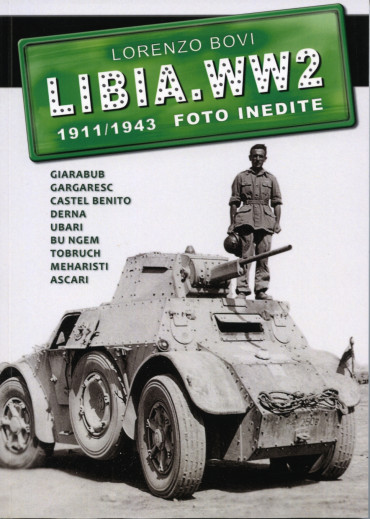 LIBIA WW2 1911/1943 : FOTO INEDITE