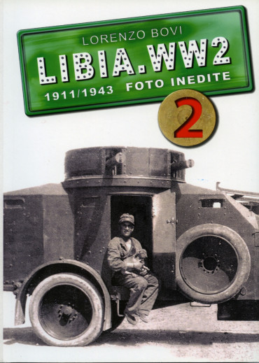 LIBIA WW2 1911/1943 : FOTO INEDITE VOL 2