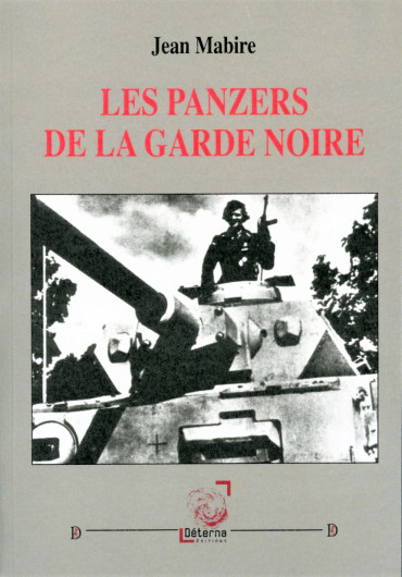 LES PANZERS DE LA GARDE NOIRE