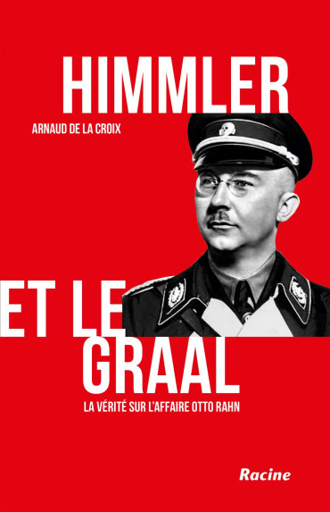 HIMMLER ET LE GRAAL