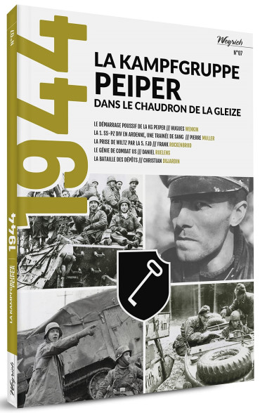 La Kampfgruppe Peiper dans le chaudron de la Gleize - Mook N°7