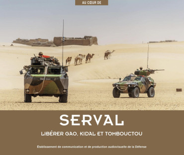 SERVAL : LIBÉRER GAO, KIDAL ET TOMBOUCTOU
