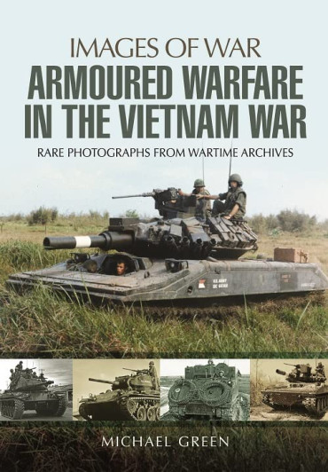 ARMOURED WARFARE IN THE VIETNAM WAR