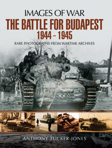 THE BATTLE FOR BUDAPEST 1944-1945