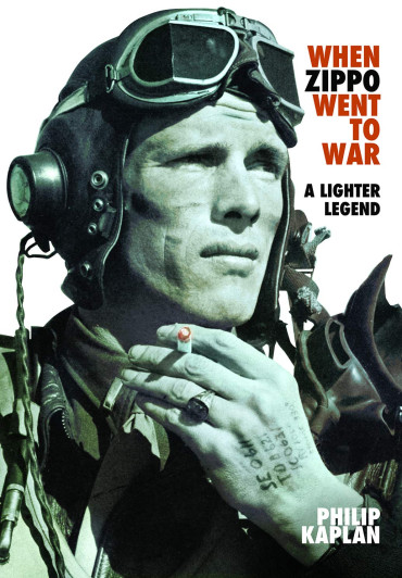 WHEN ZIPPO WENT TO WAR - A LIGHTER LEGEND