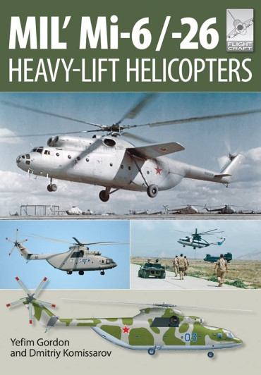 MIL' MI-6/-26 HEAVY-LIFT HELICOPTERS