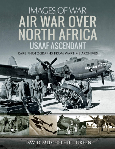 AIR WAR OVER NORTH AFRICA - USAAF ASCENDANT