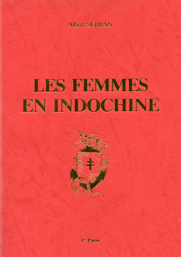 LES FEMMES EN INDOCHINE
