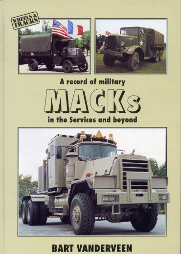 A RECORD OF MILITARY MACK's IN THE SERVICE AND BEYOND