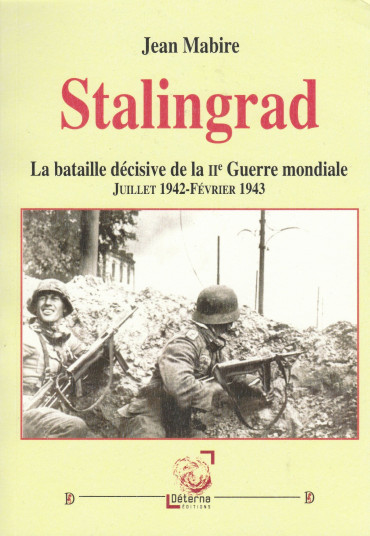 STALINGRAD par Jean MABIRE