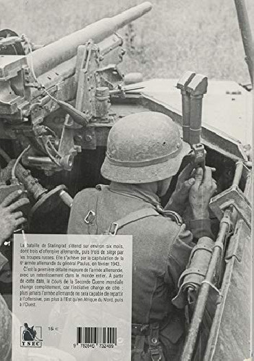 LA BATAILLE DE STALINGRAD 1942-43