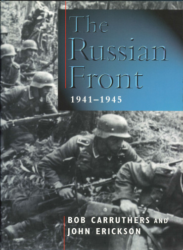 THE RUSSIAN FRONT 1941-1945