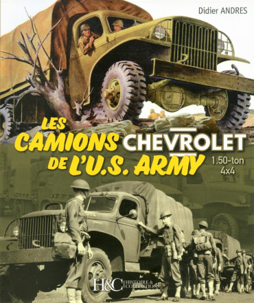 LES CAMIONS CHEVROLET DE L'US ARMY