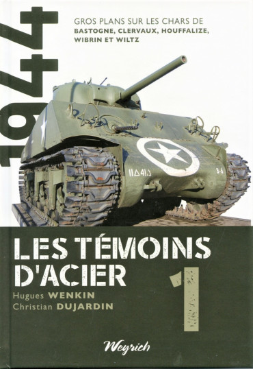 LES TÉMOINS D'ACIER VOLUME 1